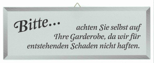 Hinweisschild-Masse 35,0 x 12,5 cm-FÃœR GARDEROBE WIRD NICHT GEHAFTET